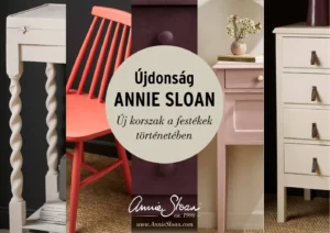 Új korszak a festékek történetében 5 új szín Annie Sloan festékek kínálatában!